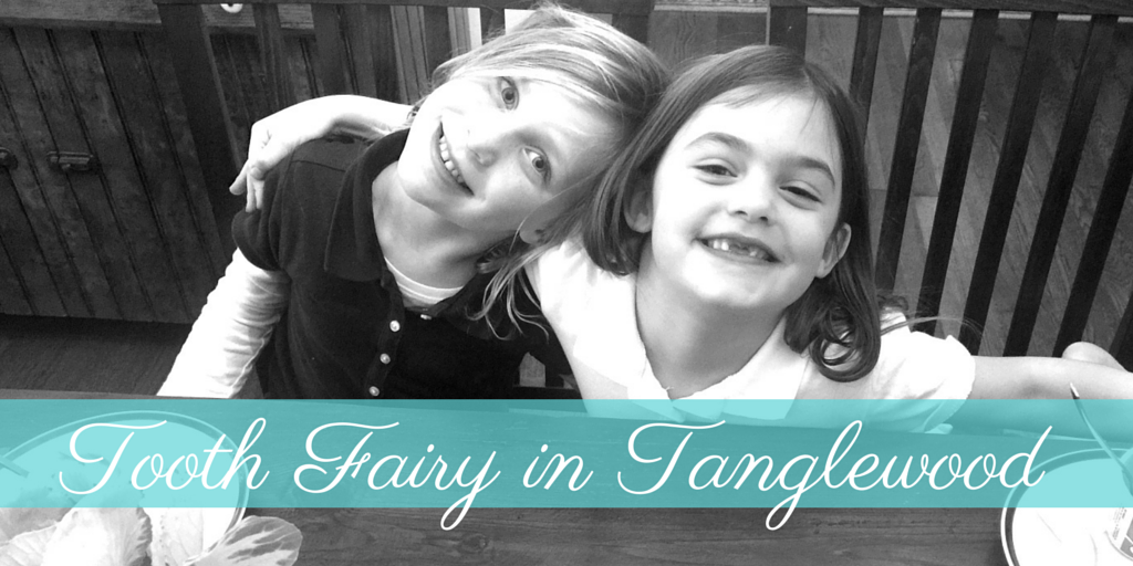 Tooth Fairy in Tanglewood